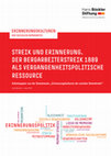 Research paper thumbnail of Streik und Erinnerung. Der Bergarbeiterstreik 1889 als vergangenheitspolitische Ressource