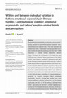 Research paper thumbnail of Within‐ and between‐individual variation in fathers' emotion expressivity in Chinese families.pdf