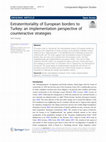 Research paper thumbnail of Extraterritoriality of European borders to Turkey: an implementation perspective of counteractive strategies