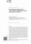 Research paper thumbnail of Developing an approach for conservation of abandoned rural settlements in Turkey