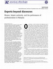 Research paper thumbnail of Experts beyond Discourse: Women, Islamic Authority, and the Performance of Professionalism in Malaysia