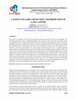 Research paper thumbnail of A SURVEY ON EARLY DETECTION AND PREDICTION OF LUNG CANCER
