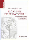 Research paper thumbnail of Il canone dei francobolli. Gli scrittori italiani nella filatelia nazionale (collana Studi e testi, 5)