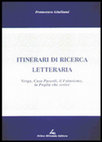 Research paper thumbnail of Itinerari di ricerca letteraria. Verga, Casa Pascoli, il Futurismo, la Puglia che scrive