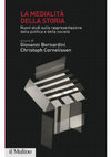 Research paper thumbnail of Medialità nella storia. Nuovi studi sulla rappresentazione della politica e della società