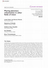 Research paper thumbnail of Placing Planetary Urbanization in Other Fields of Vision