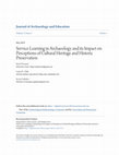 Research paper thumbnail of Freund, K.P., L. Clark, and K. Gidusko (2019). Service learning in archaeology and its impact on perceptions of cultural heritage and historic preservation