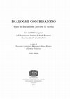 Research paper thumbnail of Nuovi materiali sulla carriera ecclesiastica di Aristobulo-Arsenio Apostolis, in S. Cosentino-M.-E. Pomero-G. Vespignani, Dialoghi con Bisanzio. Spazi di discussione, percorsi di ricerca, Spoleto 2019, pp. 409-422
