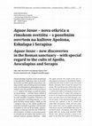 Research paper thumbnail of Aquae Iasae – nova otkrića u rimskom svetištu
– s posebnim osvrtom na kultove Apolona, Eskulapa i Serapisa / 
Aquae Iasae – new discoveries in the Roman sanctuary
– with special regard to the cults of Apollo, Asclepius and Serapis