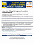 Research paper thumbnail of A Case Study of Orang Asli Indigenous Knowledge in Traditional Medicine