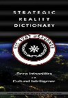 Research paper thumbnail of Strategic Reality Dictionary: Deep Infopolitics and Cultural Intelligence - Konrad Becker