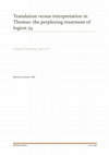 Research paper thumbnail of Translation versus interpretation in Thomas: the perplexing treatment of logion 74