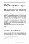 Research paper thumbnail of Did Magic Matter? The Saliency of Magic in the Early Roman Empire