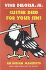 Research paper thumbnail of Custer died for your sins: An Indian Manifesto - Vine Deloria Jr.