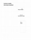Research paper thumbnail of Paulo Freire - Cartas a quien pretende enseñar