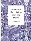 Research paper thumbnail of Éva Pócs - Between the Living and the Dead: A Perspective on Witches, and Seers in the Early Modern Age