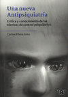 Research paper thumbnail of Carlos Pérez Soto - Una nueva antipsiquiatría