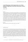 Research paper thumbnail of Controlling Space: State Supervision over Urban Khans in Eighteenth-and Early Nineteenth-Century Istanbul