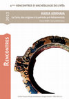 Research paper thumbnail of 4 èmes RENCONTRES D'ARCHÉOLOGIE DE L'IFÉA 2013 KARIA ARKHAIA La Carie, des origines à la période pré-hékatomnide