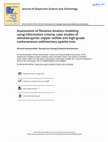 Research paper thumbnail of Assessment of flotation kinetics modeling using information criteria; case studies of elevated-pyritic copper sulfide and high-grade carbonaceous sedimentary apatite ores