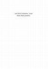 Research paper thumbnail of Ancient Fishing and Fish Processing in the Black Sea Region