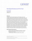 Research paper thumbnail of Neurological Disturbances and Time Travel