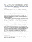 Research paper thumbnail of The Apophatic Ascent to the Divine