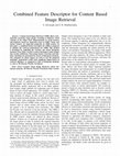 Research paper thumbnail of Combined Feature Descriptor for Content Based Image Retrieval