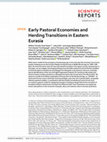 Research paper thumbnail of Early Pastoral Economies and Herding Transitions in Eastern Eurasia