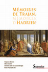 Research paper thumbnail of Mémoires de Trajan, mémoires d'Hadrien