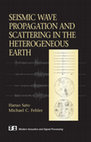 Seismic Wave Propagation and Scattering… Seismic Wave Propagation and Scattering in the Heterogeneous