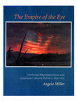 PDF) The Empire of the Eye: Landscape Representation and American 