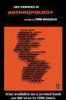 Research paper thumbnail of Key Debates in Anthropology - Tim Ingold