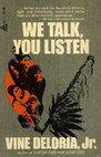 Research paper thumbnail of We Talk, You Listen New Tribes, New Turf - Vine Deloria Jr
