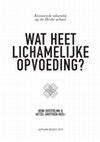 Research paper thumbnail of Wat heet lichamelijke opvoeding? Ecosociale educatie op de Brede School