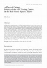 Research paper thumbnail of A Place of Caring:
Politics of the HIV Testing Centre in the Red House Square, Taipei