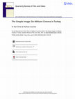 Research paper thumbnail of The Simple Image: On Militant Cinema in Turkey
(with Mahmut Mert Örsler)