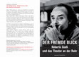 Research paper thumbnail of Der fremde Blick – Roberto Ciulli und das Theater an der Ruhr