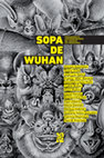 Research paper thumbnail of Sopa de Wuhan: Pensamiento contemporáneo en tiempos de pandemias - Pablo Amadeo (Ed.)