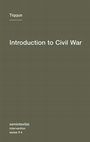 Research paper thumbnail of Introduction to Civil War - Tiqqun - Semiotext(e)