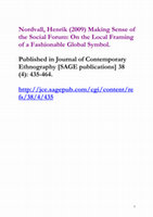 Research paper thumbnail of Making sense of the Social Forum: On the local framing of a fashionable global symbol