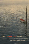 Research paper thumbnail of The Extractive Zone: Social Ecologies and Decolonial Perspectives - Macarena Gómez-Barris