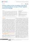Research paper thumbnail of Written evidence of the Inimitability of the Quran on Comprehending the Concept of  Arabic Linguistic History and Theology