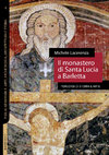 Research paper thumbnail of M. Lacerenza, Il monastero di Santa Lucia a Barletta. Percorsi di Storia e Arte, Bari 2020 (Puglia Memorabile. Arte, Archeologia, Architettura e Storia, 4) [ISSN 2610-8658; ISBN 9788899224608].