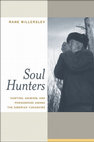 Research paper thumbnail of Rane Willerslev - Soul Hunters: Hunting, Animism, and Personhood among the Siberian Yukaghirs