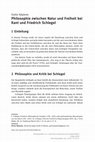 Research paper thumbnail of Philosophie zwischen Natur und Freiheit bei Kant und Fr. Schlegel