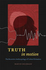 Research paper thumbnail of Martin Holbraad - Truth in Motion: The Recursive Anthropology of Cuban Divination