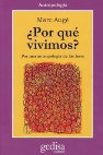 Research paper thumbnail of ¿Por qué vivimos?: Por una antropología de los fines - Marc Augé