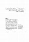 Research paper thumbnail of La historiografía argentina y el cortometraje moderno local. Un nuevo enfoque de aproximación