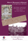 Research paper thumbnail of Mura # Monasteri # Mattoni La città degli Uomini e delle Donne PALAZZO MURENA